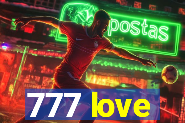 777 love